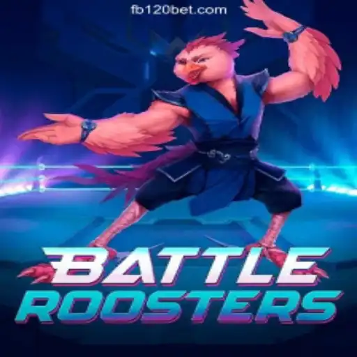 BattleRoosters: An Exciting Adventure on the 120BET.COM Platform